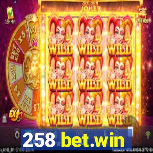 258 bet.win